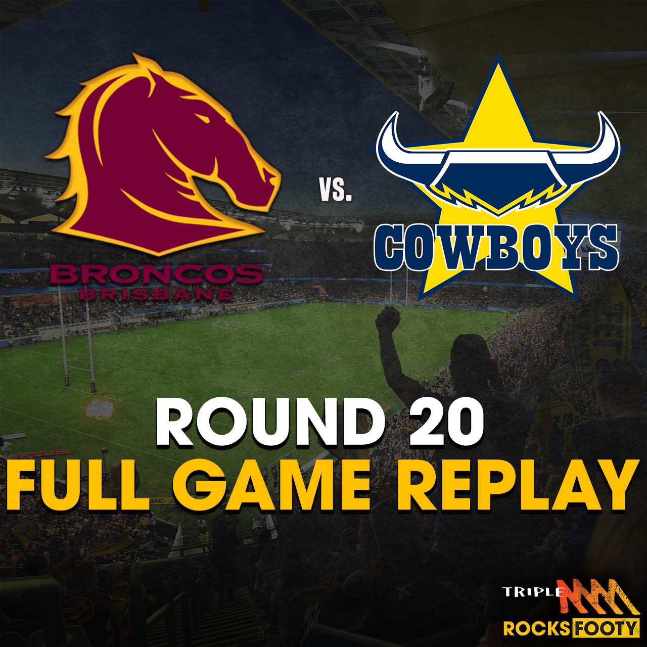 FULL GAME REPLAY | Brisbane Broncos vs. NQ Cowboys