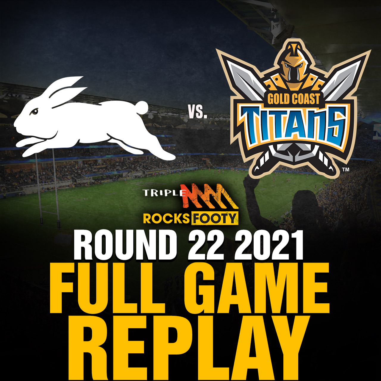 FULL GAME REPLAY | South Sydney Rabbitohs vs. Gold Coast Titans