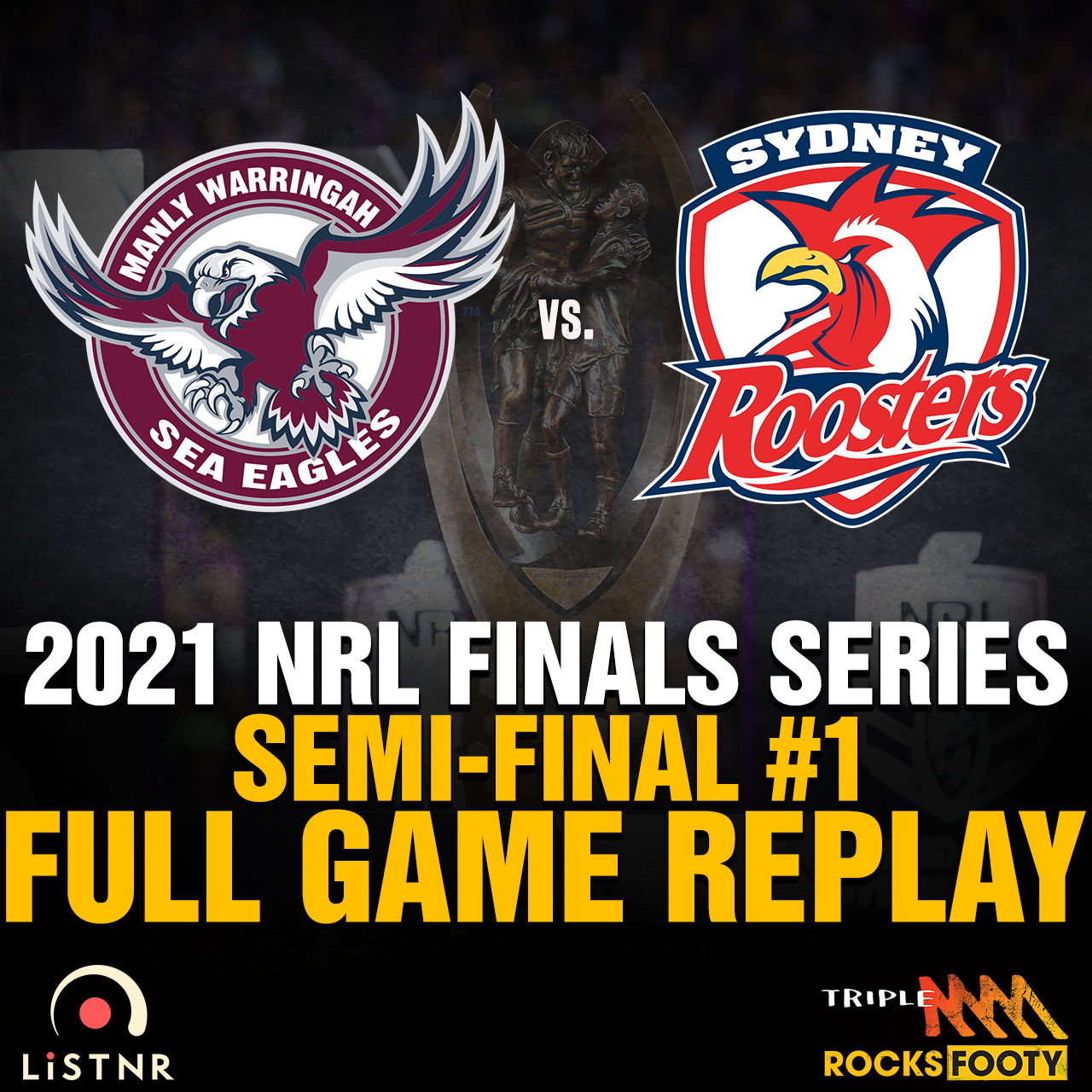 FULL GAME REPLAY | Semi-Final #1 Manly Sea Eagles vs. Sydney Roosters