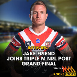 INTERVIEW: Jake Friend Joins Triple M Following The Roosters GF Win Over The Raiders