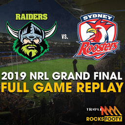 FULL GAME REPLAY | 2019 NRL Grand Final: Raiders vs. Roosters