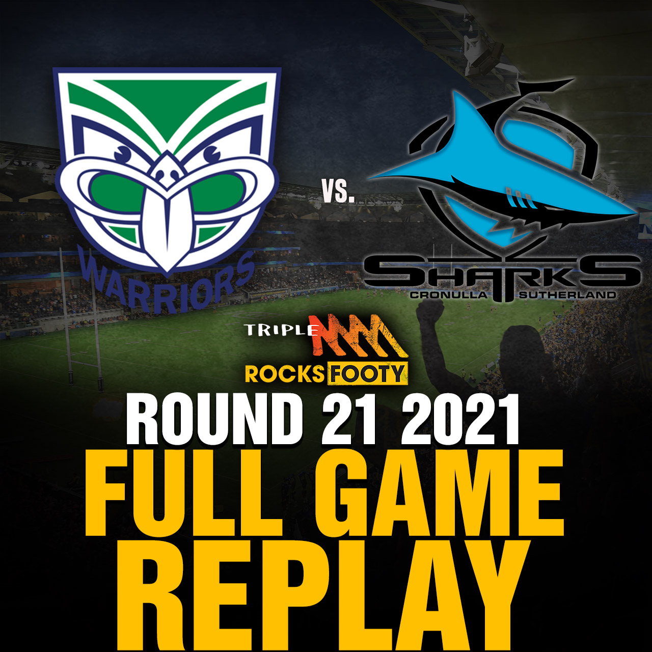 FULL GAME REPLAY | New Zealand Warriors vs. Cronulla Sharks