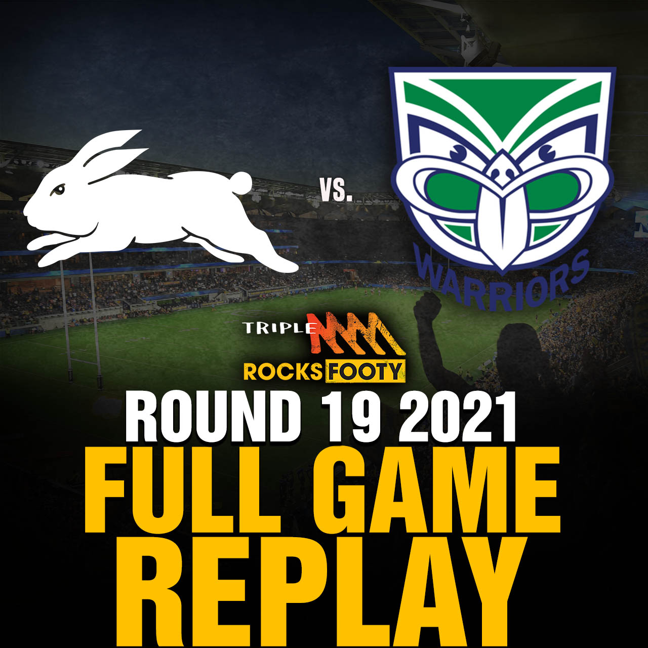 FULL GAME REPLAY | South Sydney Rabbitohs vs. New Zealand Warriors