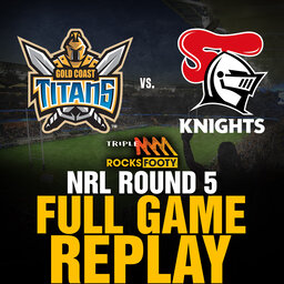 FULL GAME REPLAY | Gold Coast Titans vs. Newcastle Knights