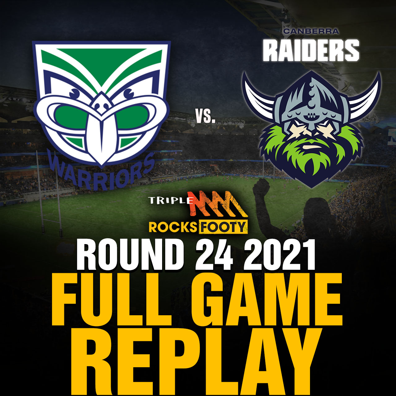 FULL GAME REPLAY | New Zealand Warriors vs. Canberra Raiders