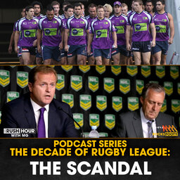 Triple M NRL Presents: The Decade Of Rugby League 2010-2019 Part Four
