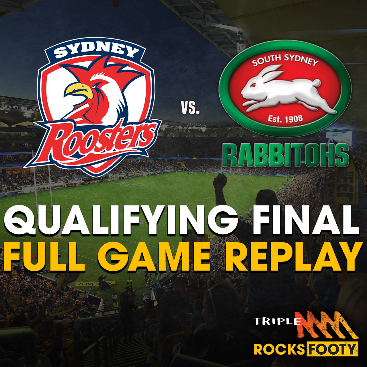FULL GAME REPLAY | Qualifying Final: Roosters vs. Rabbitohs