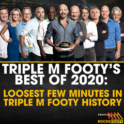 Triple M Footy’s Best Of 2020 | The Loosest Few Minutes In Triple M Footy History