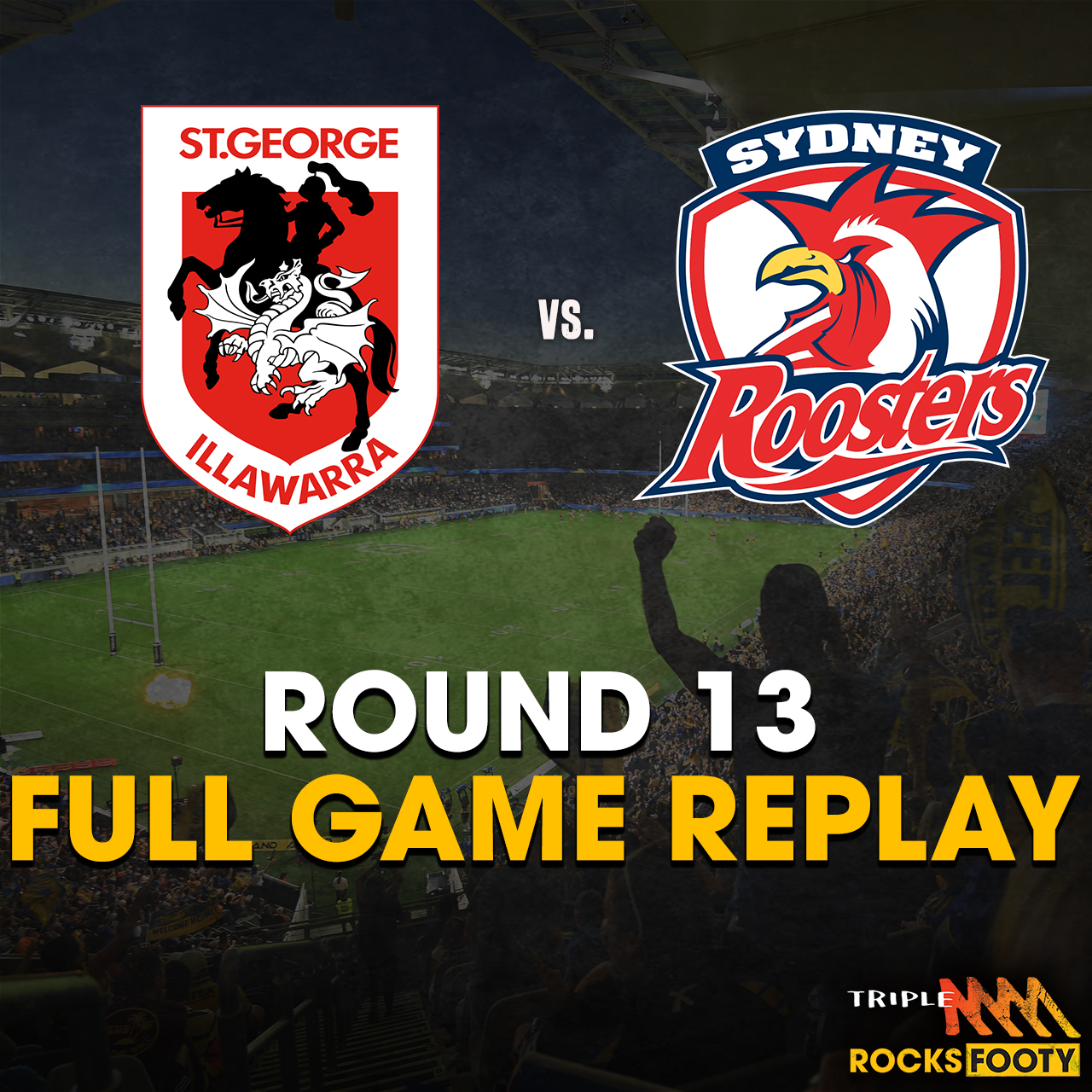 FULL GAME REPLAY | SGI Dragons vs. Sydney Roosters