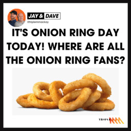 Who Loves Onion Rings?