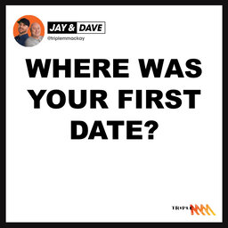What did you do on your first date?