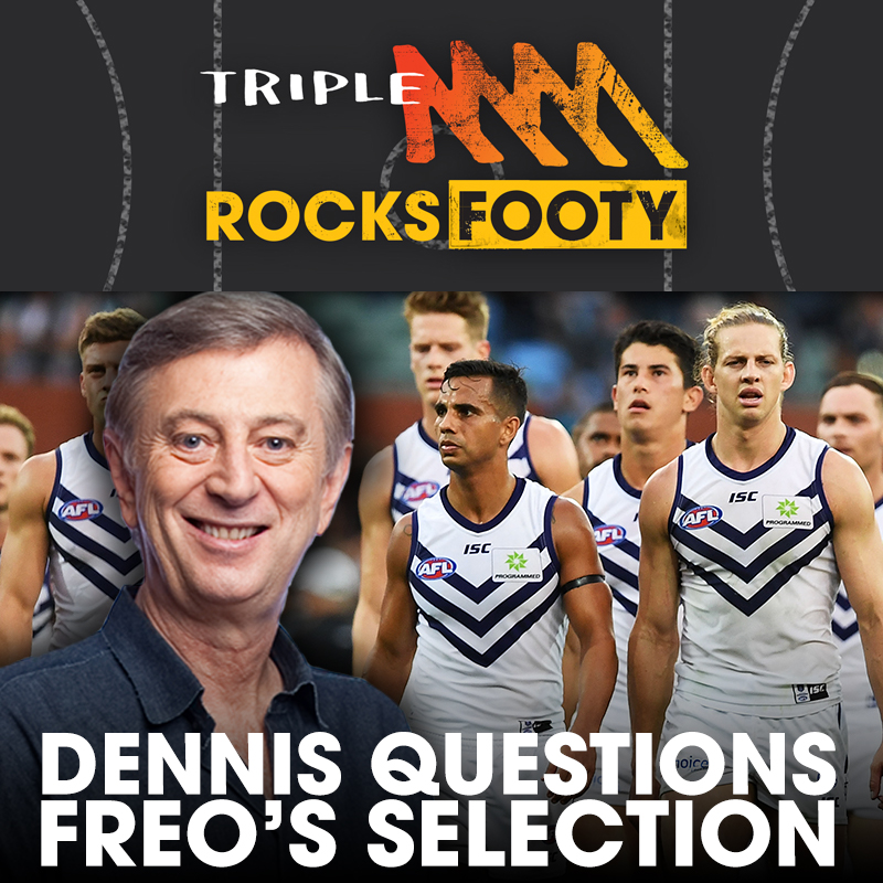 Dennis Cometti questions Freo's team selection