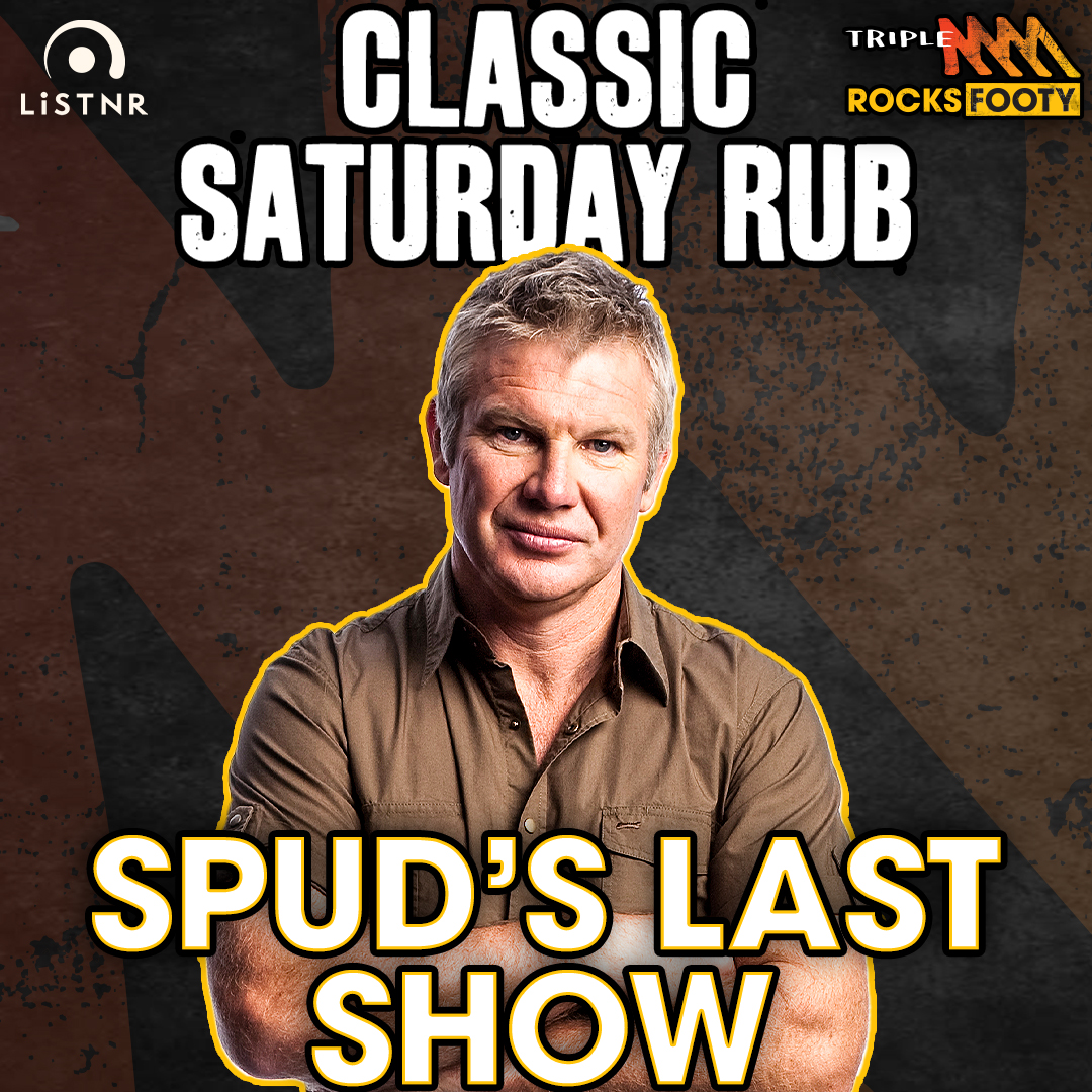 CLASSIC SATURDAY RUB | Spud's last ever show: 2016 Grand Final - Headwobbler of the Year, Damo’s run in with Justin Leppitsch, BT bails midway through