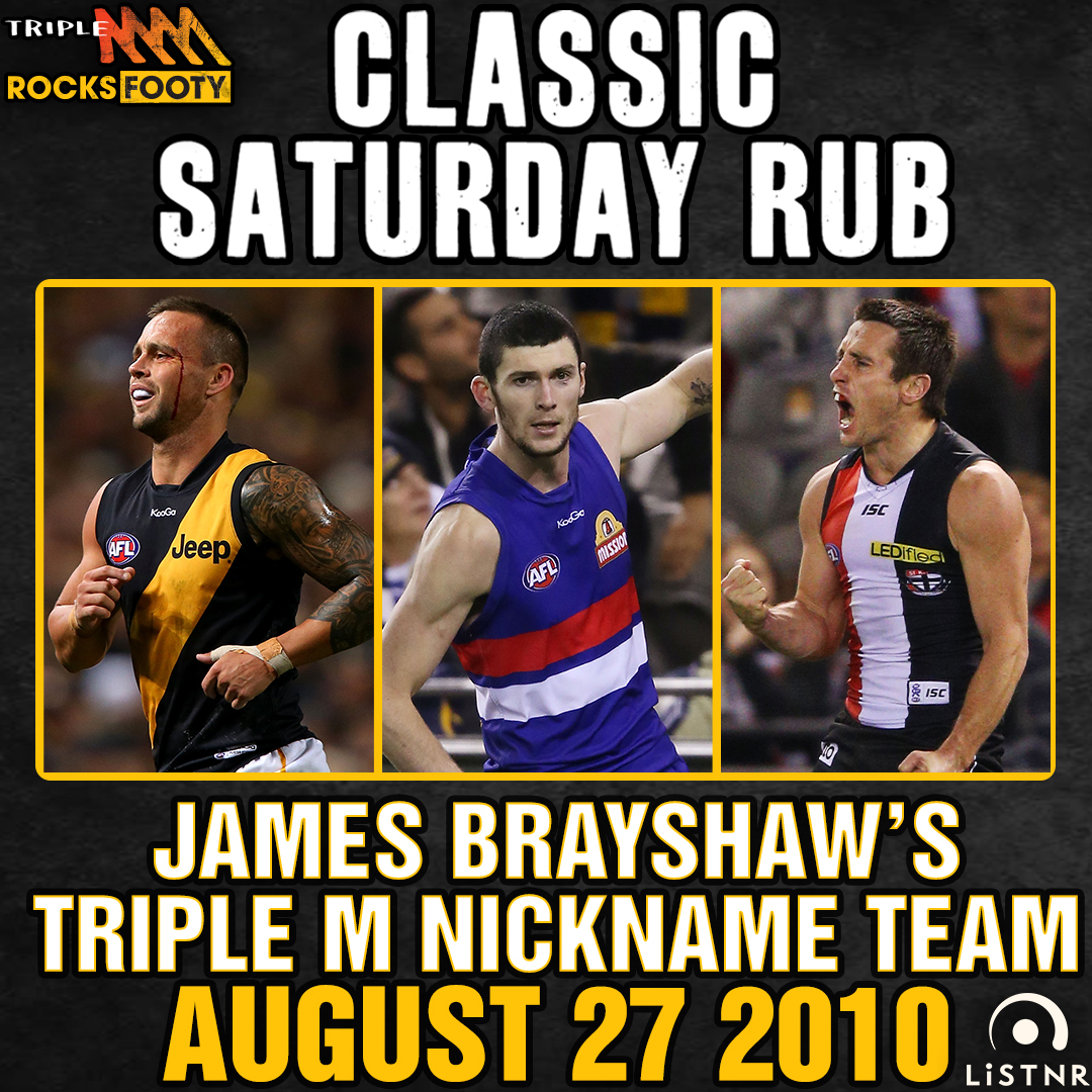 BONUS CLASSIC SATURDAY RUB | JB names the Triple M Nickname Team in 2010