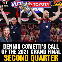 Dennis's last call: Triple M Perth's call of the 2021 Grand Final - Second quarter