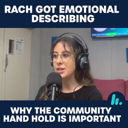Rach Got Emotional Describing Why The Community Hand Hold Is Important