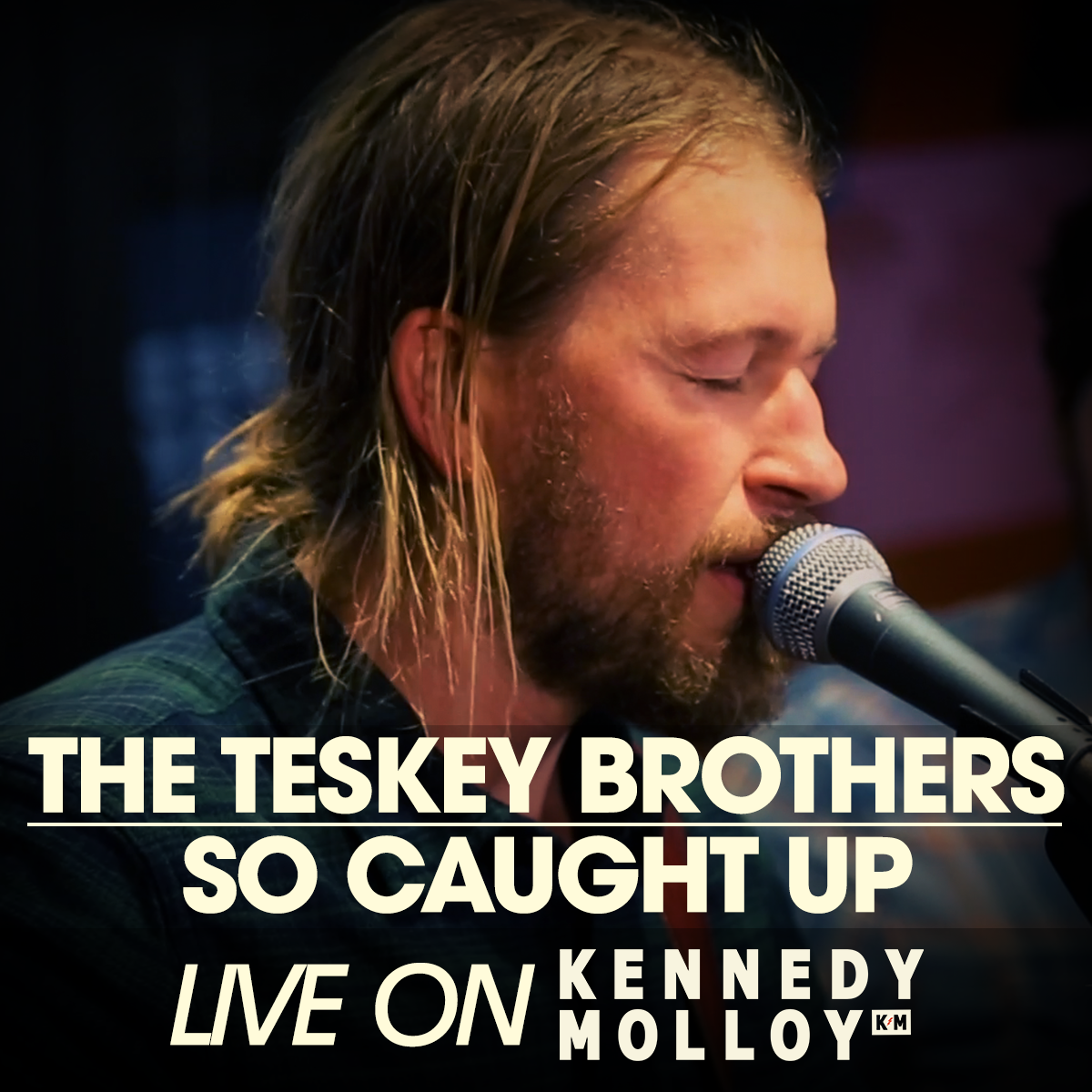 The Teskey Brothers - So Caught Up (Live On Kennedy Molloy!)