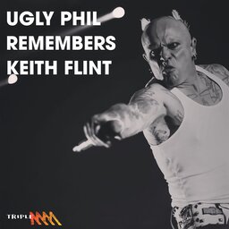 Ugly Phil remembers Keith Flint from The Prodigy