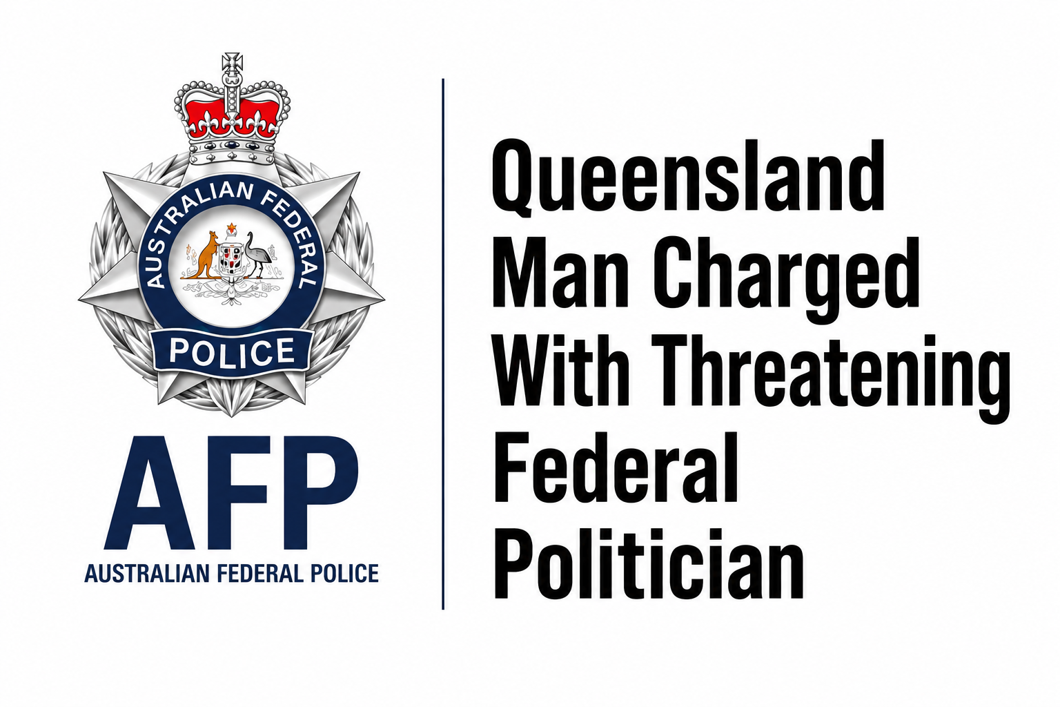 Queensland Man Charged With Threatening Federal Politician episode artwork