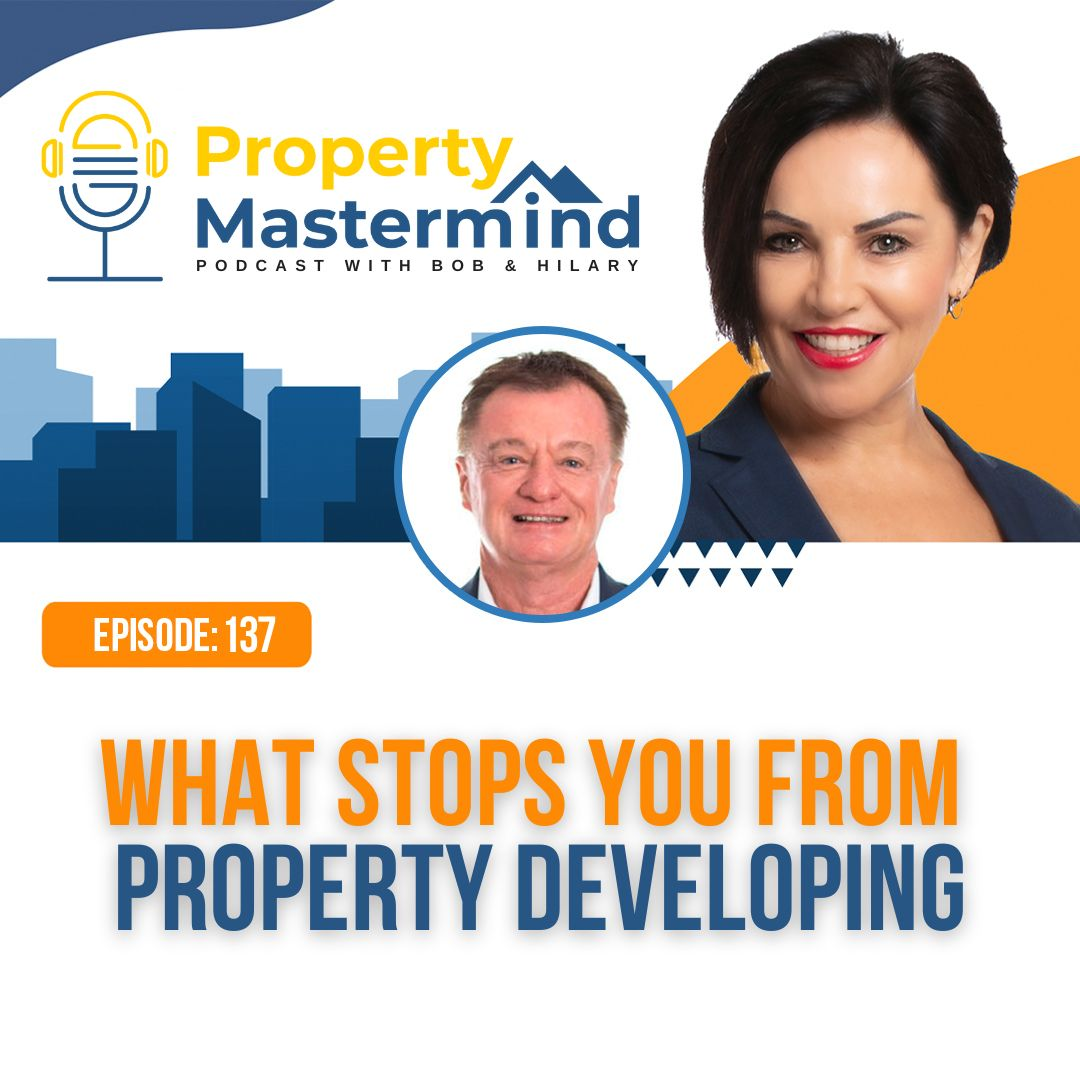 EP 137: What Stops You From Property Developing episode artwork