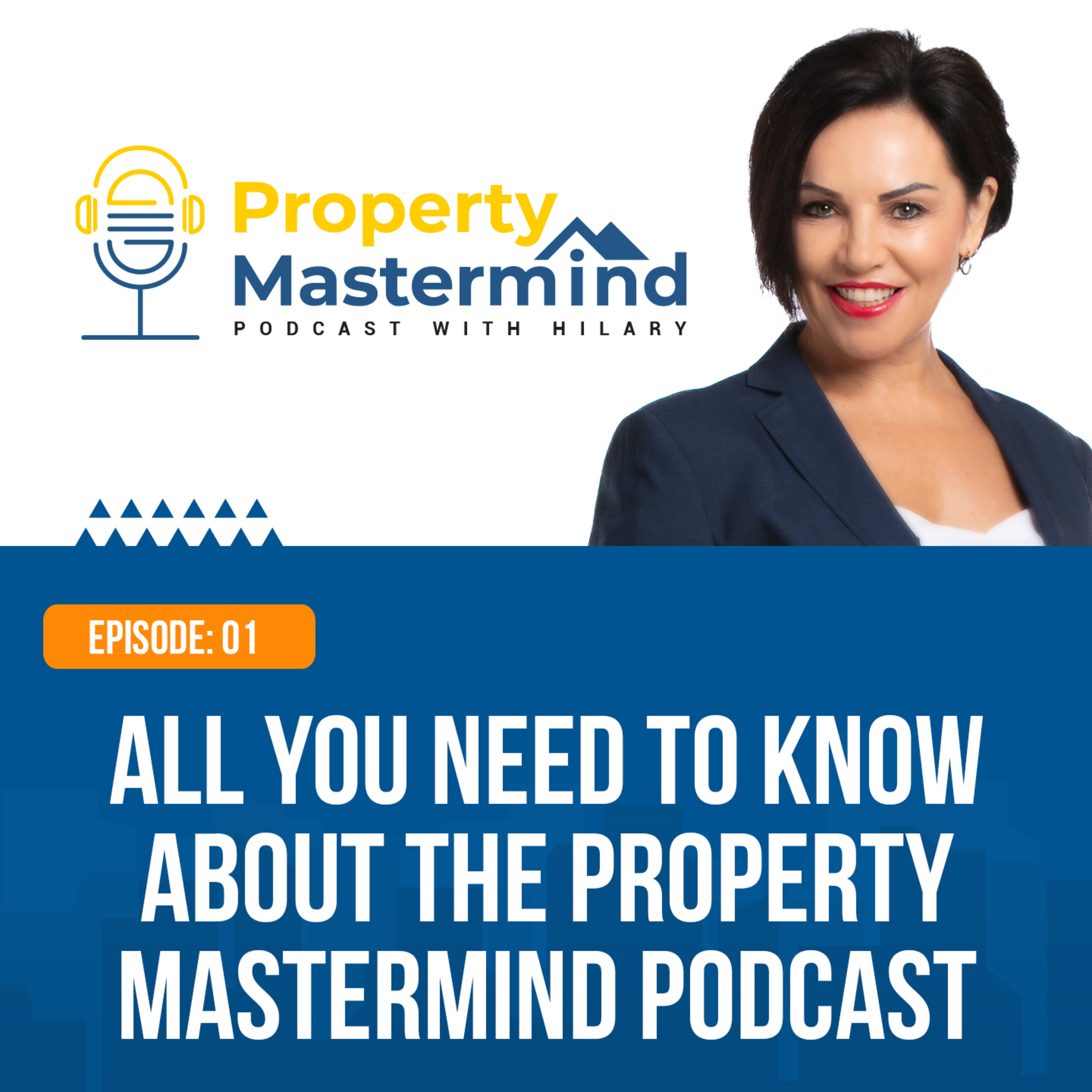Property Mastermind Podcast with Hilary Saxton
