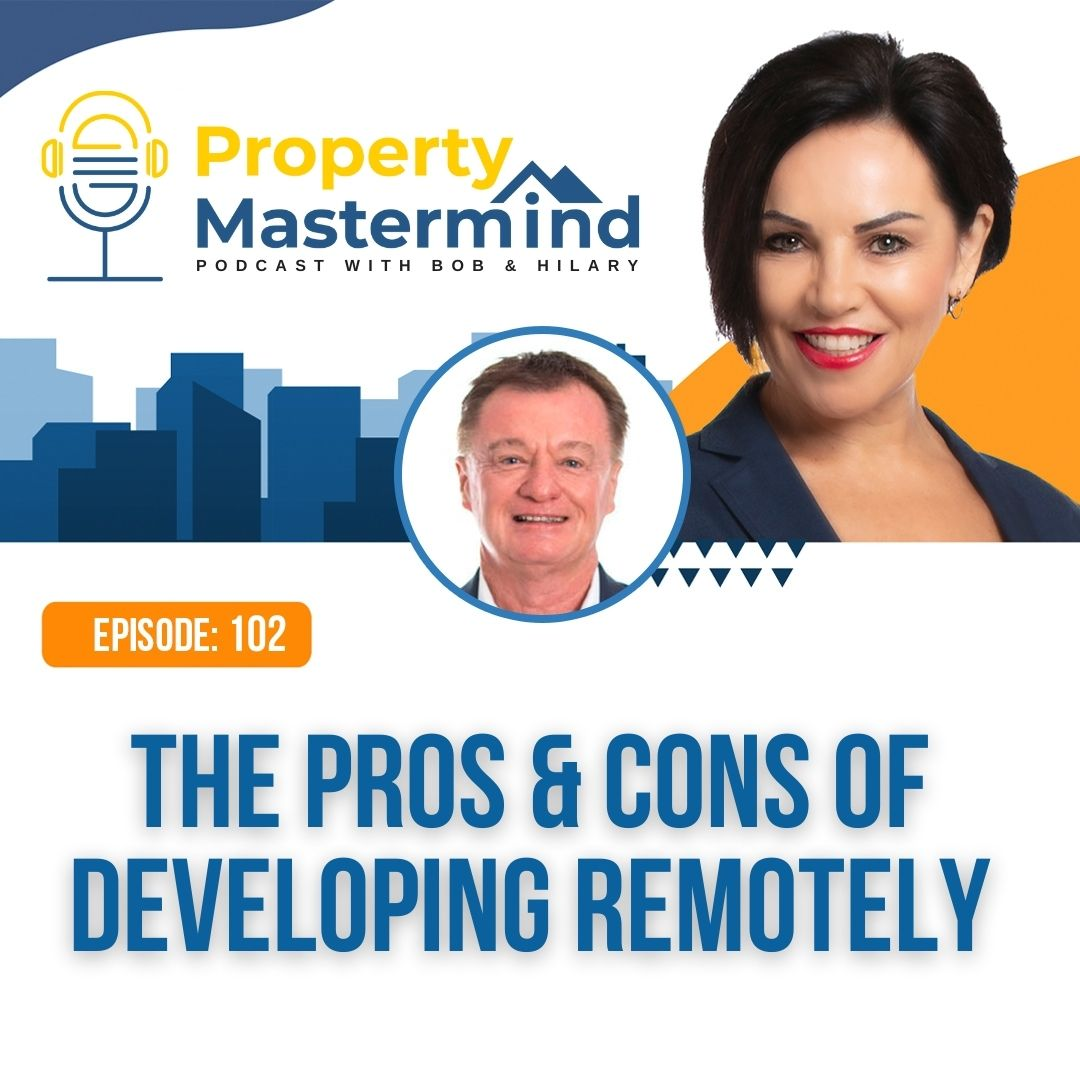 Property Mastermind Podcast with Bob Andersen & Hilary Saxton