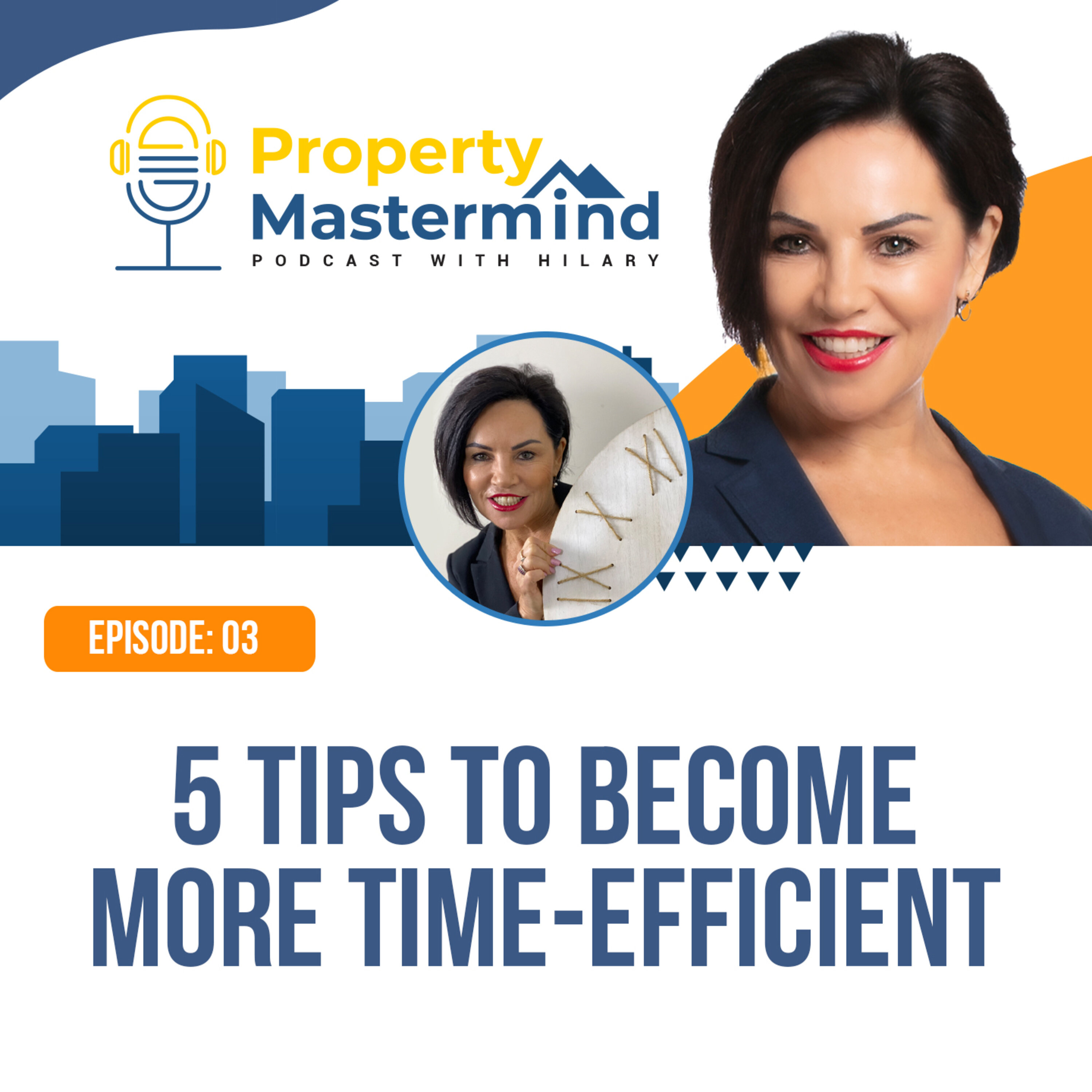 Property Mastermind Podcast with Hilary Saxton