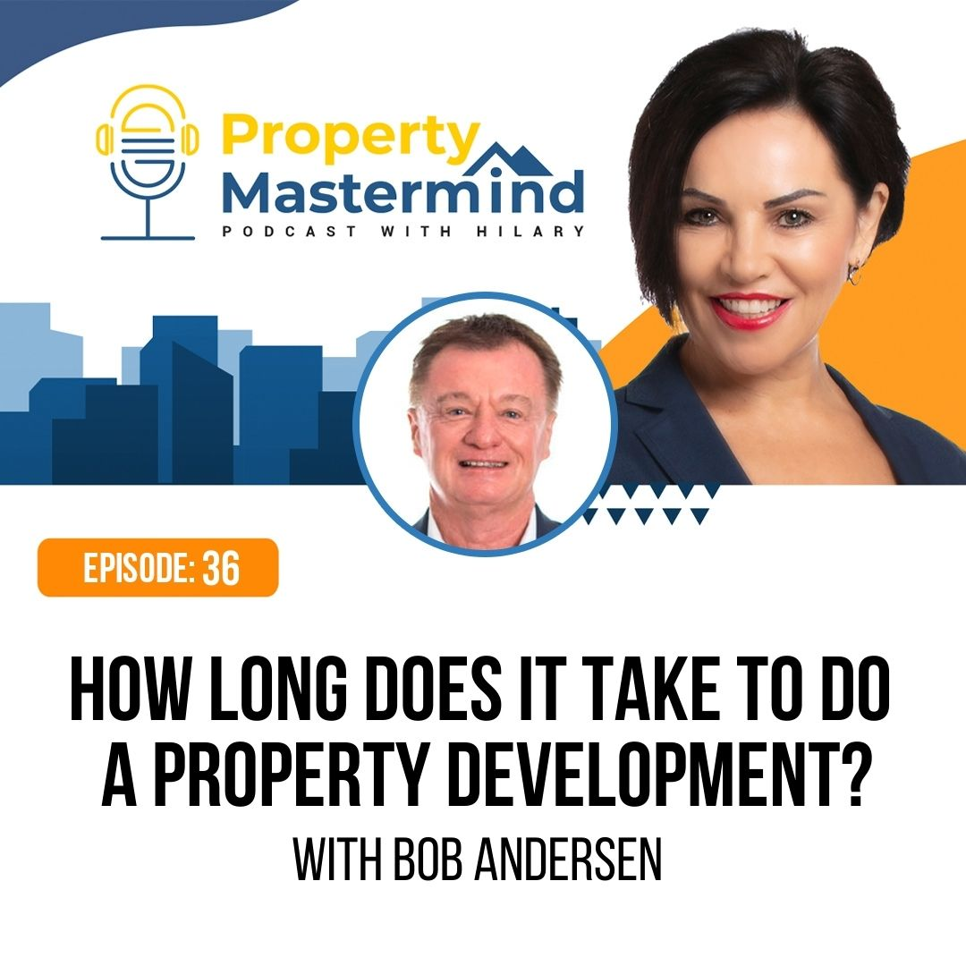 Property Mastermind Podcast with Bob Andersen & Hilary Saxton