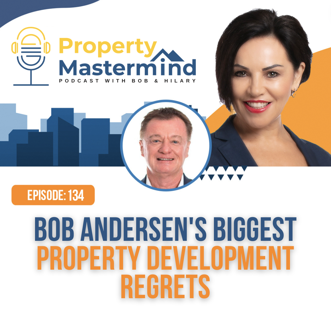 Property Mastermind Podcast with Bob Andersen & Hilary Saxton