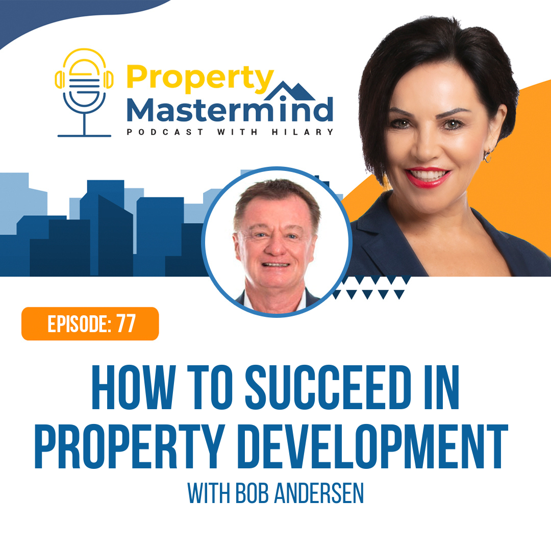 EP 77: How To Succeed In Property Development episode artwork