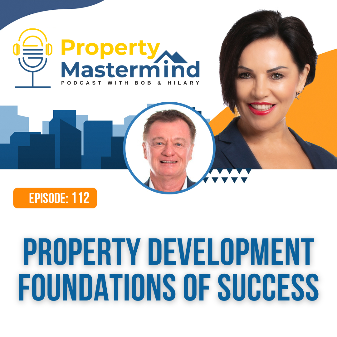 Property Mastermind Podcast with Bob Andersen & Hilary Saxton