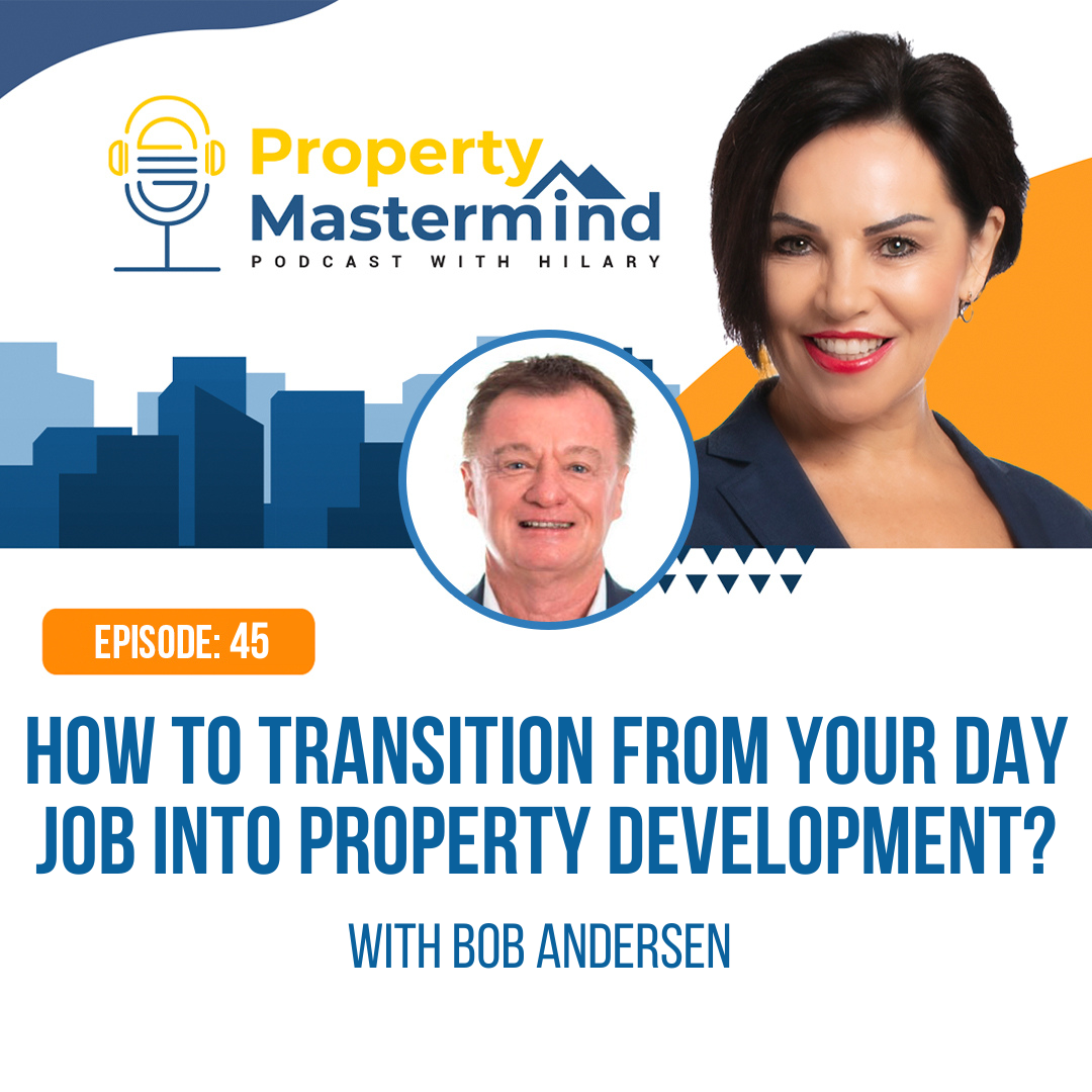 Property Mastermind Podcast with Bob Andersen & Hilary Saxton