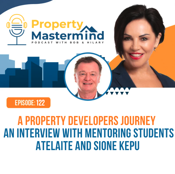 EP 122: A Property Developers Journey - An Interview with Mentoring Students Atelaite and Sione Kepu episode artwork