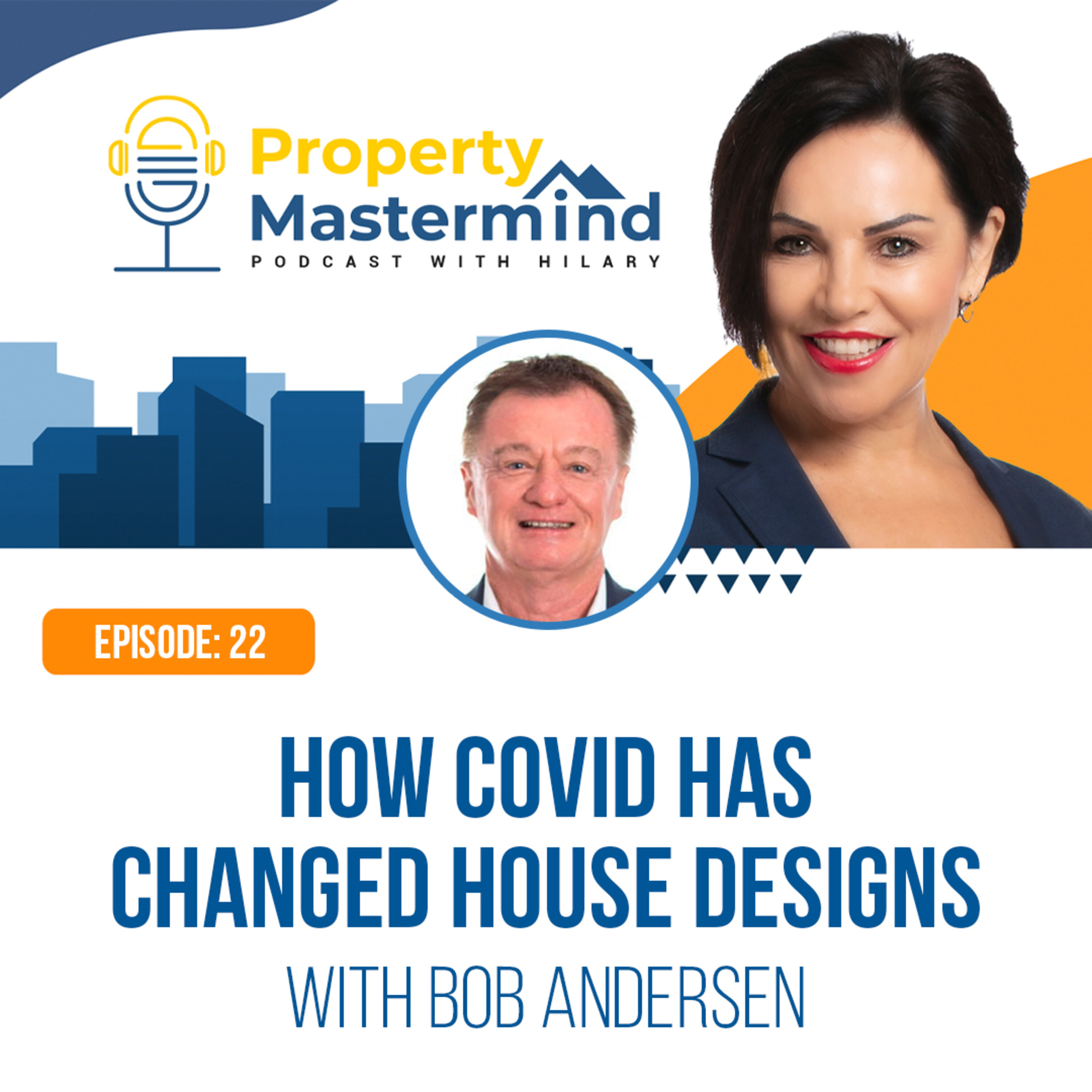 Property Mastermind Podcast with Bob Andersen & Hilary Saxton