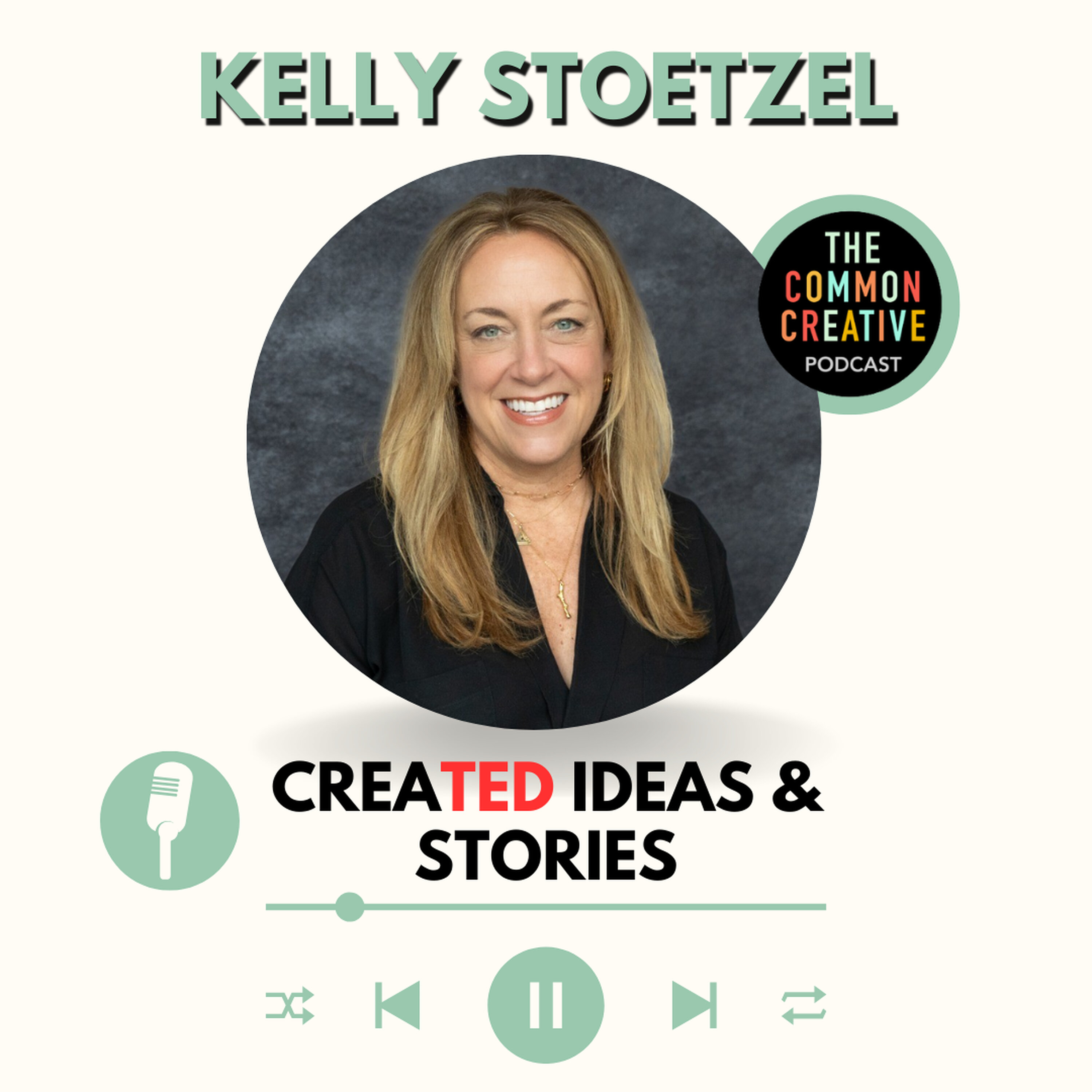 S8E187: Episode 187 - Kelly Stoetzel: creaTED Ideas & Stories episode artwork
