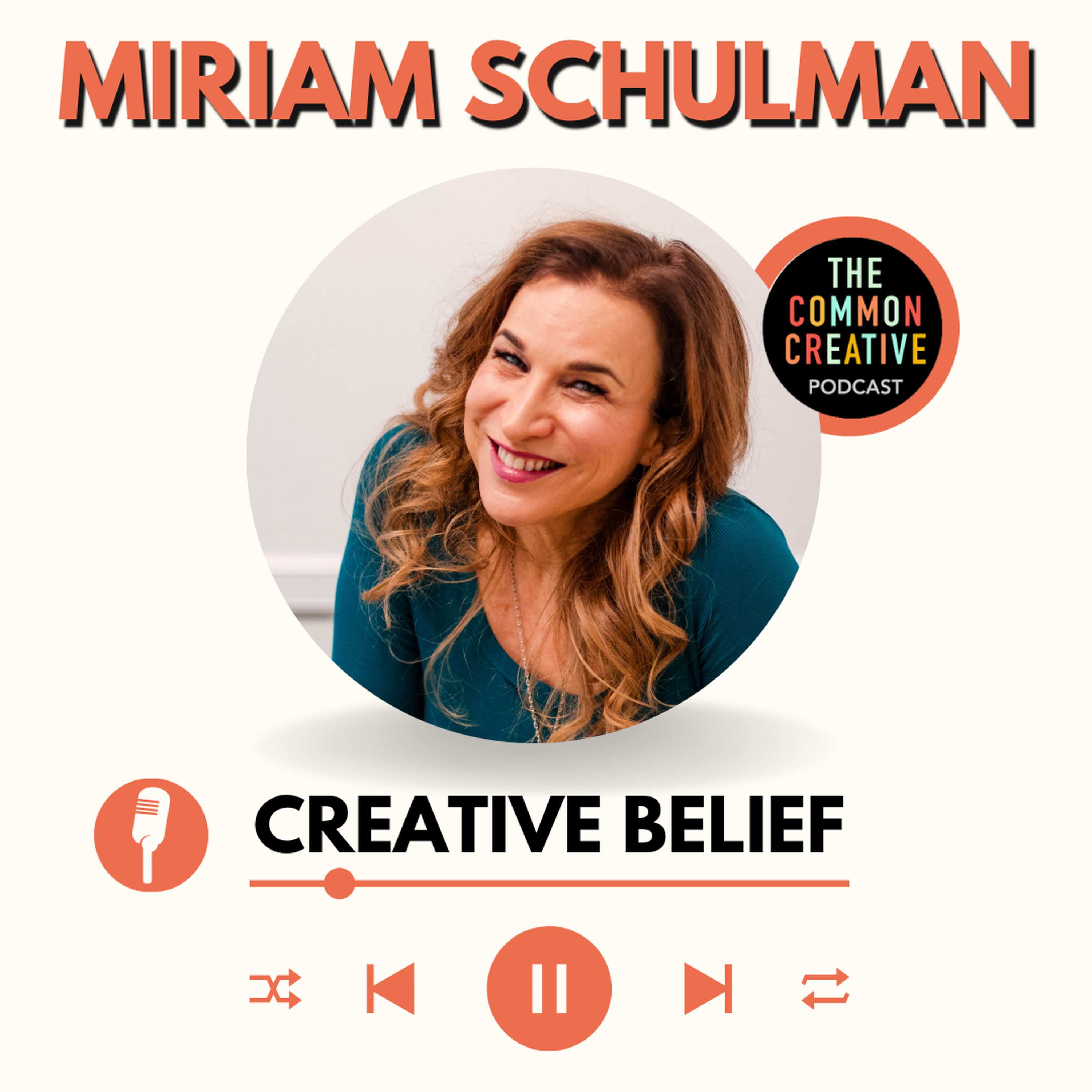 S8E193: Episode 193 - Miriam Schulman: Creative Belief episode artwork