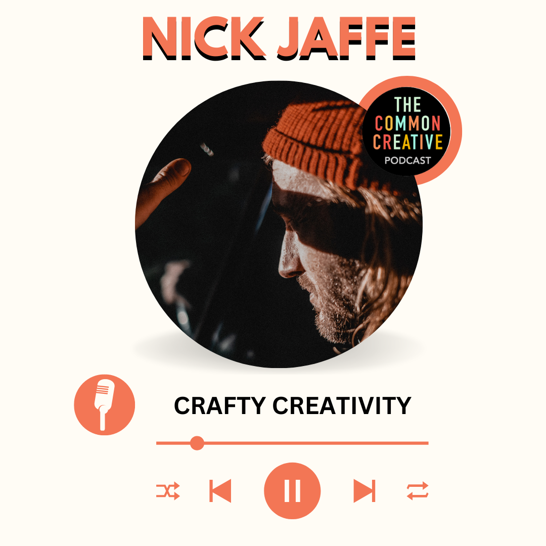 Episode 101: Nick Jaffe : Crafty Creativity