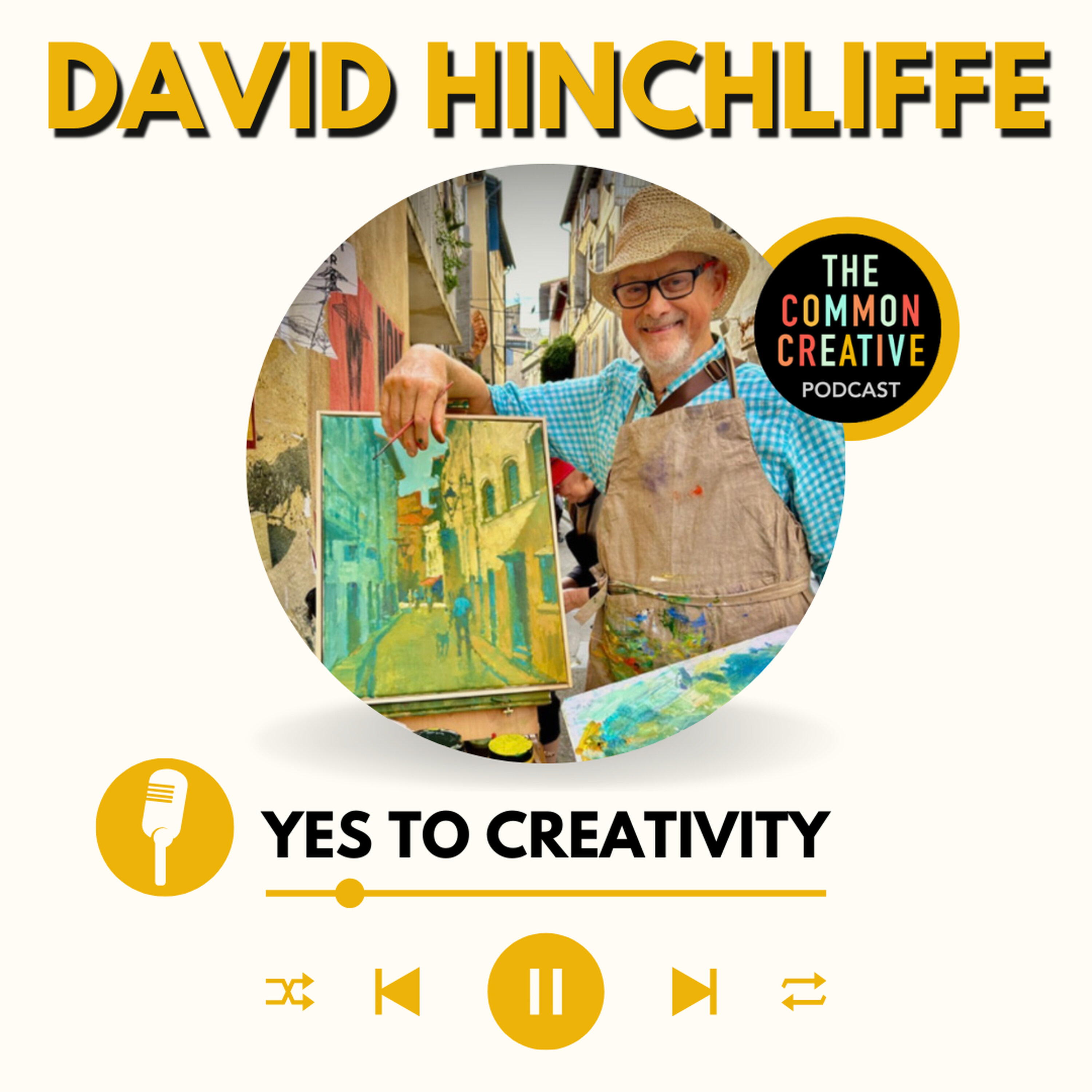 S196E8: Episode 196 - David Hinchliffe: Yes to Creativity episode artwork