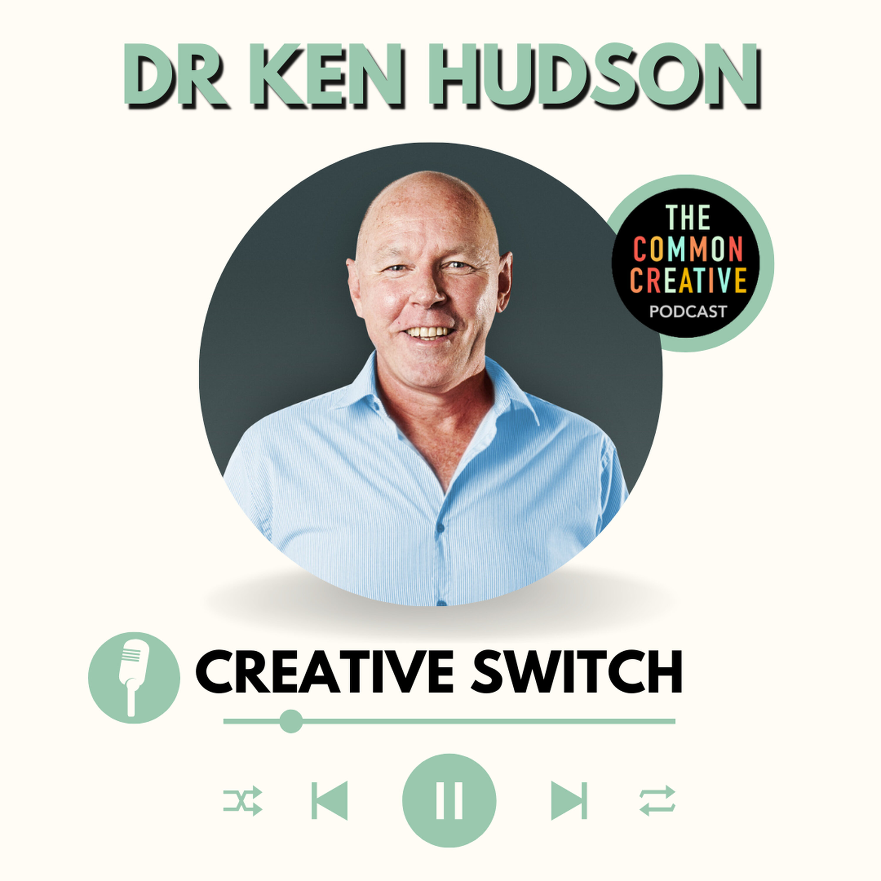 S8E178: Episode 178: Dr Ken Hudson - Creative Switch episode artwork
