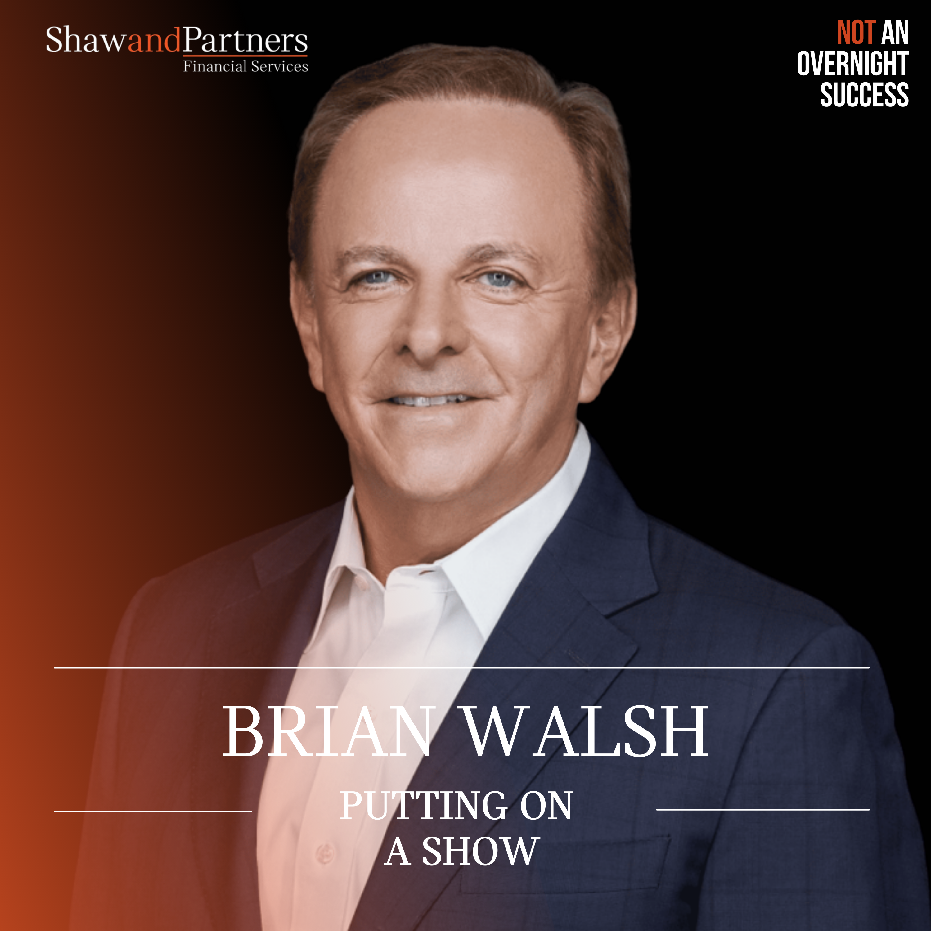 Brian Walsh - Putting On A Show
