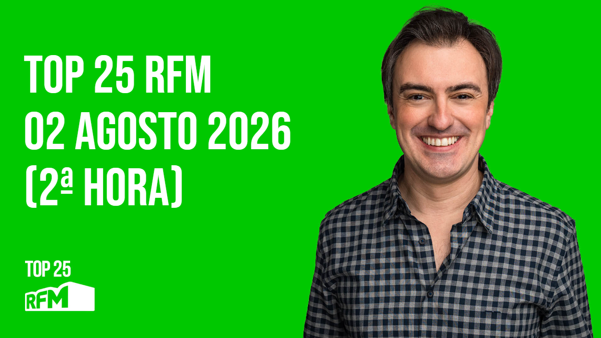 TOP 25 RFM 02 AGOSTO DE 2026 - 2ª HORA episode artwork
