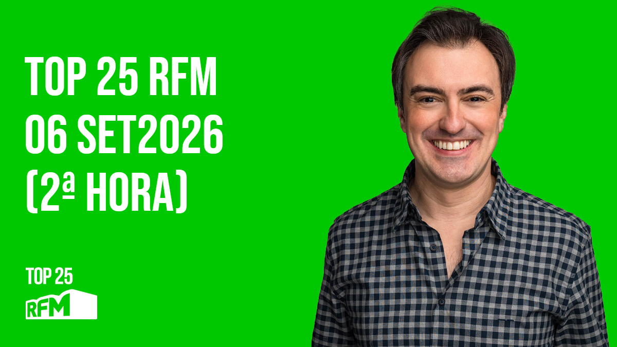 TOP 25 RFM 06 SETEMBRO DE 2026 - 2ª HORA episode artwork