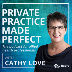 Ep.47 Running a values-based private practice that supports parents and children with Sonja Walker