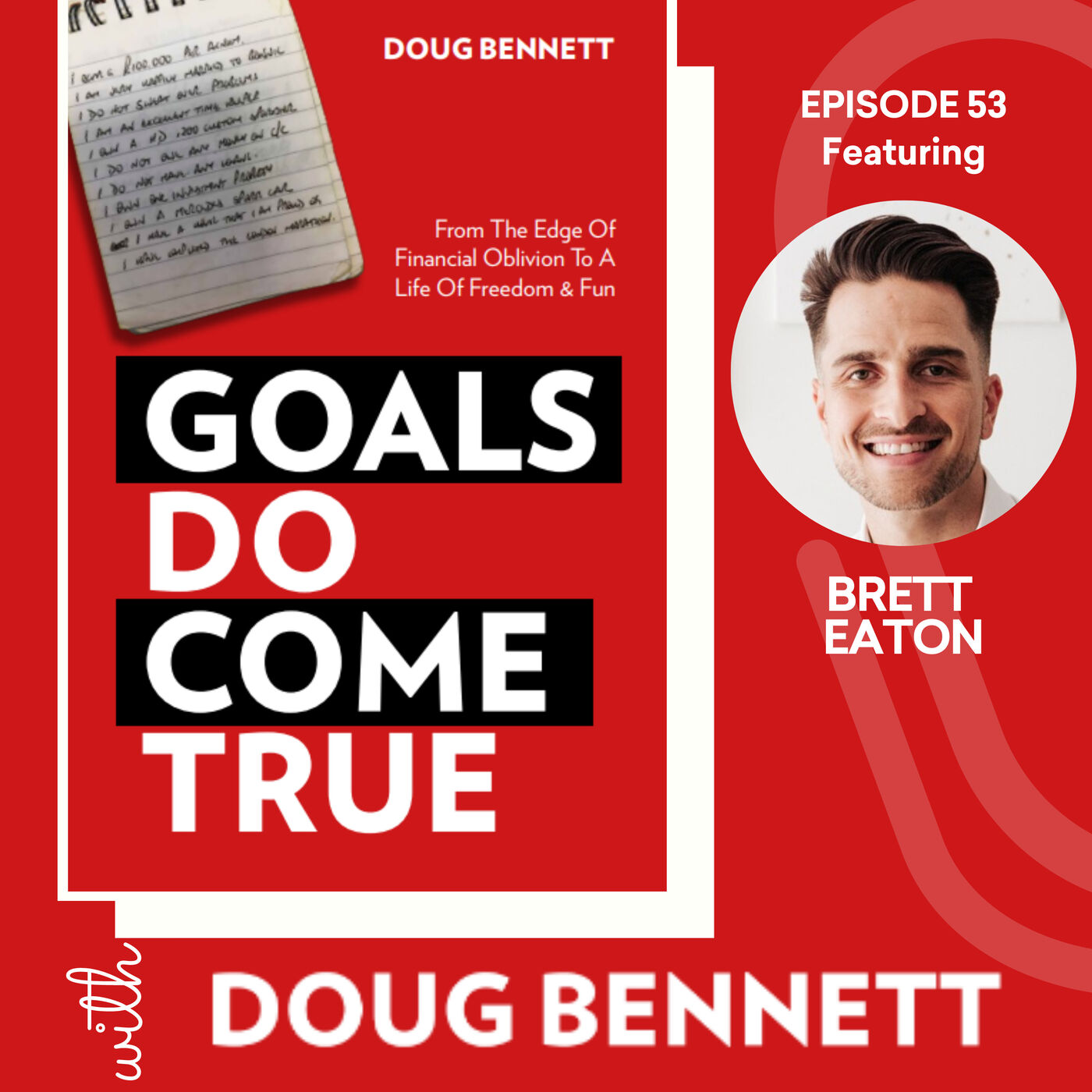 EP 53: How to Consistently Win More Days and Stay Motivated with Brett Eaton