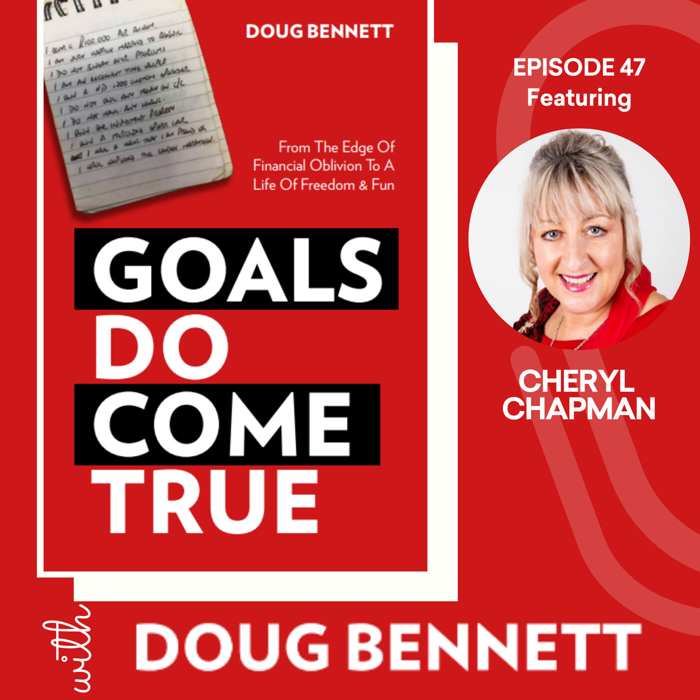 EP 47: The Importance of Visualising Your Goals with Cheryl Chapman