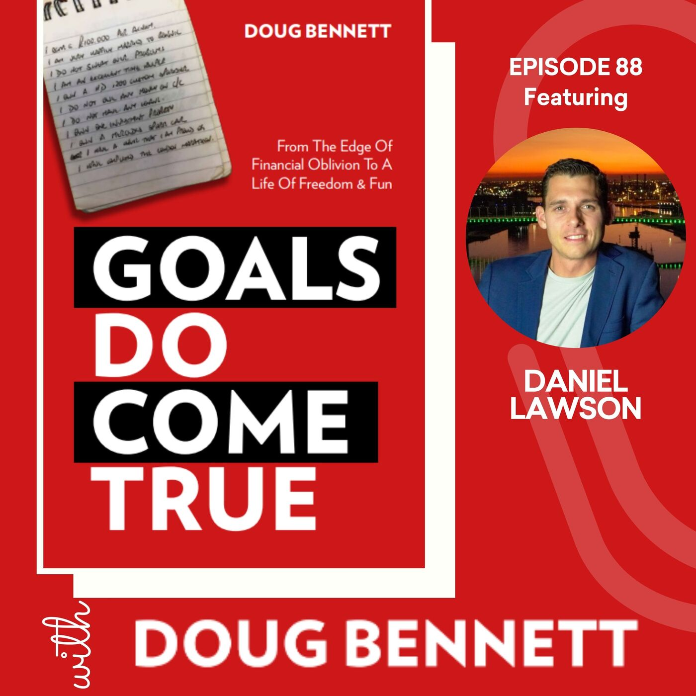 EP 88: Life of an Adventurepreneur with Daniel Lawson