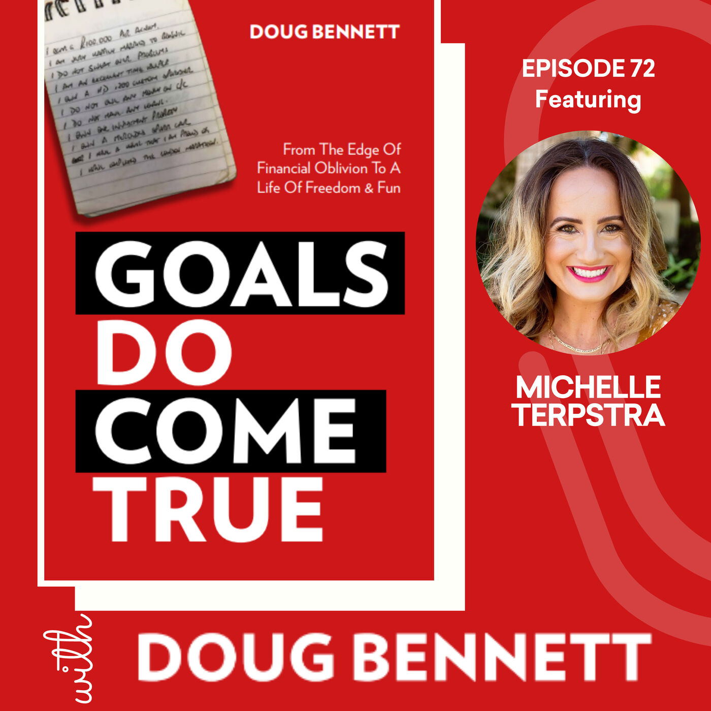 EP 72: Saying 'Yes' To Goals with Michelle Terpstra