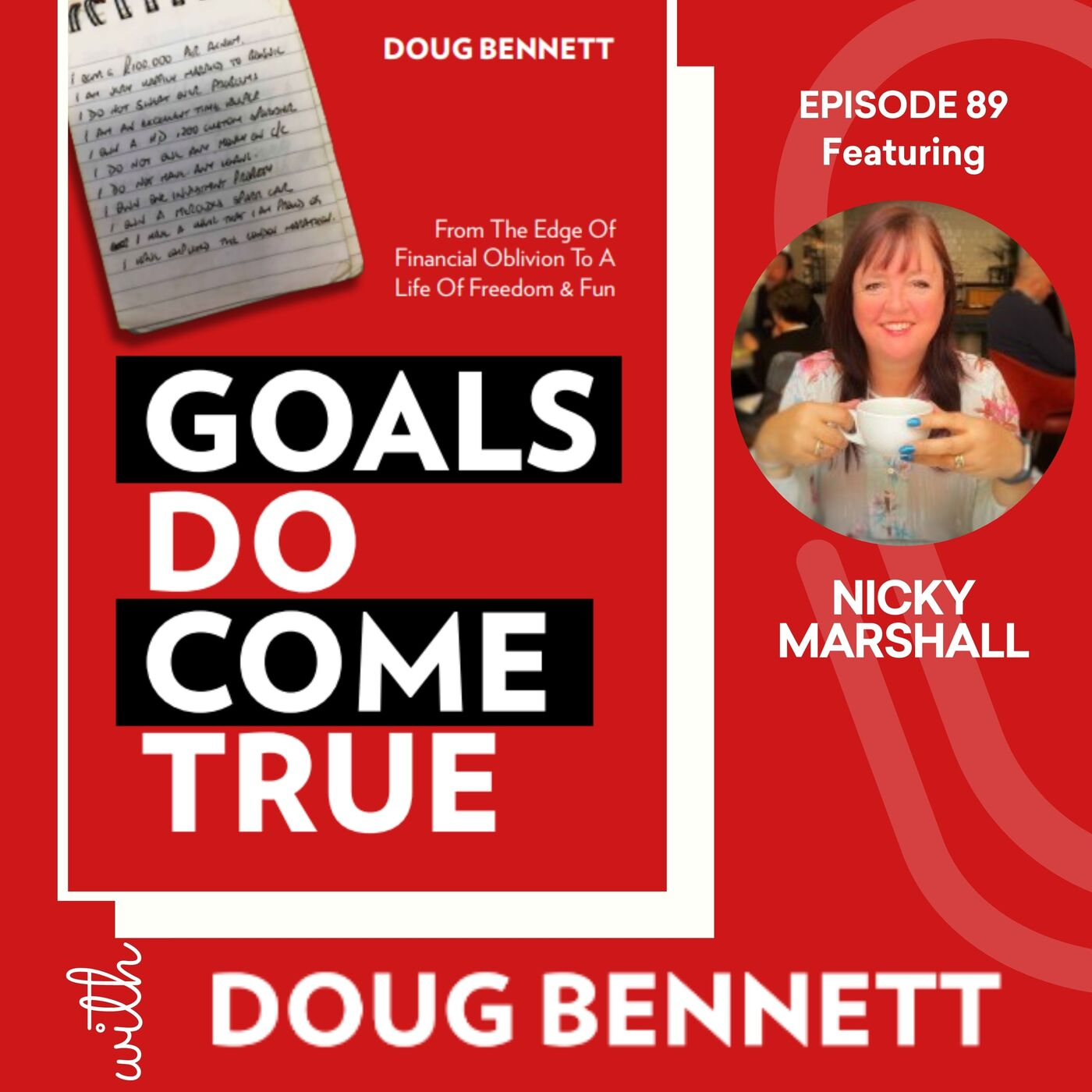 Goals DO Come True with Doug Bennett