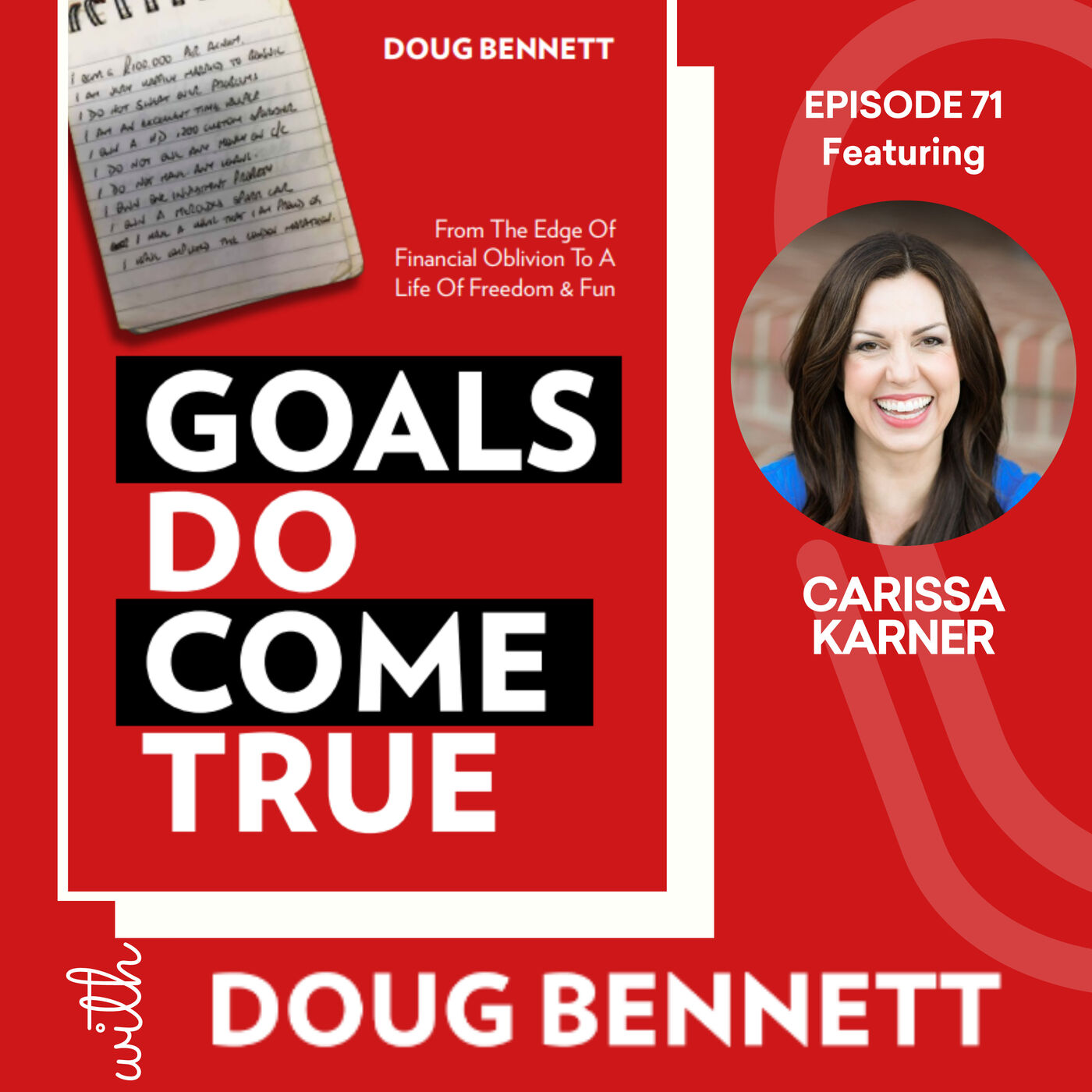 Goals DO Come True with Doug Bennett