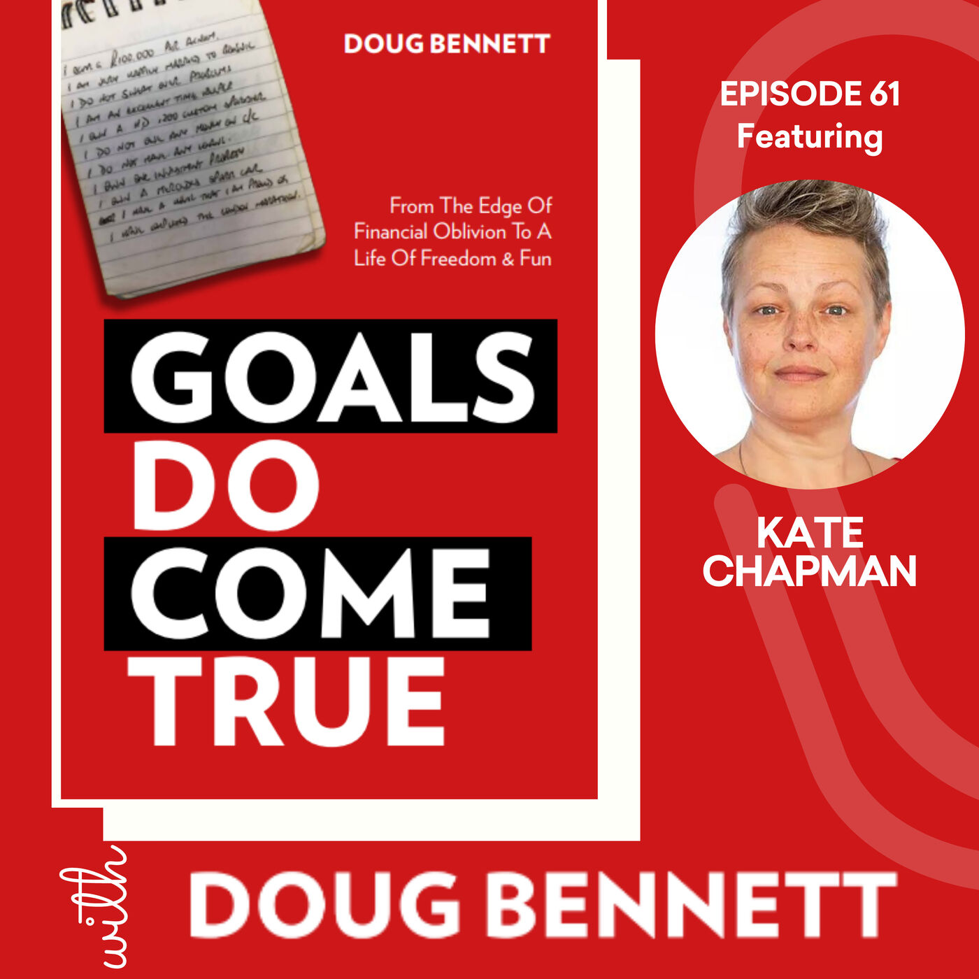 EP 61: Learning How To Enjoy Achieving Your Goals with Kate Chapman